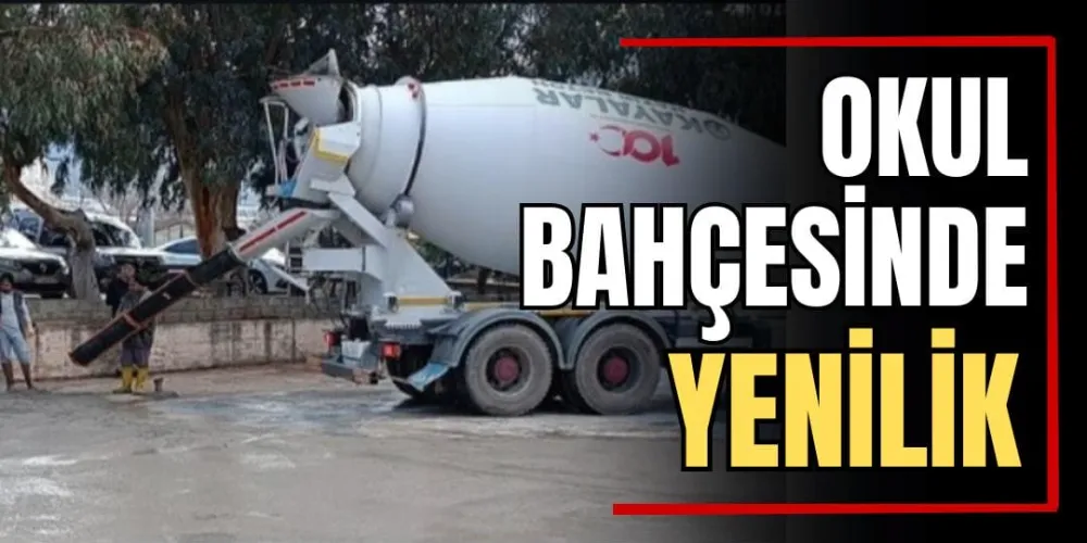 Okul Bahçesinde Yenilik