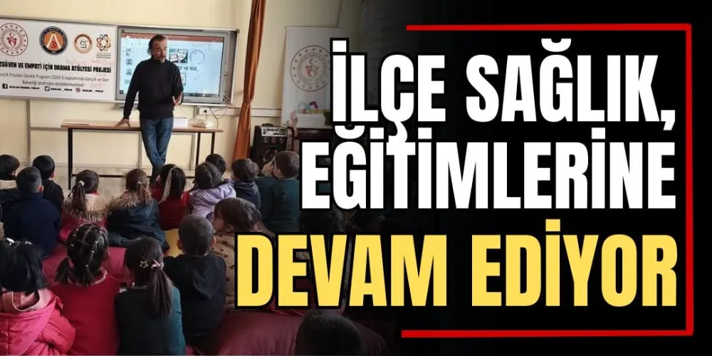 İlçe Sağlık, Eğitimlerine Devam Ediyor