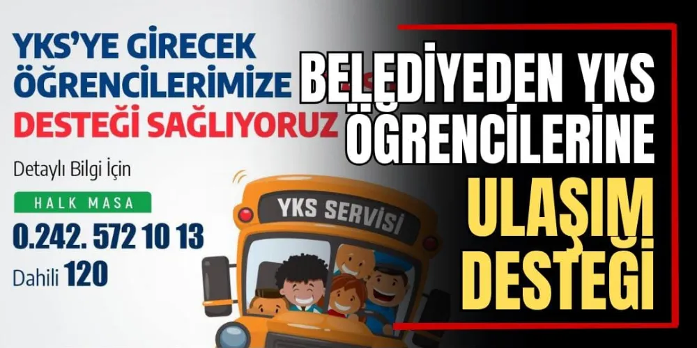 Belediyeden YKS Öğrencilerine Ulaşım Desteği  