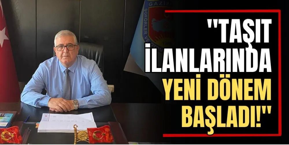 “Taşıt İlanlarında Yeni Dönem Başladı