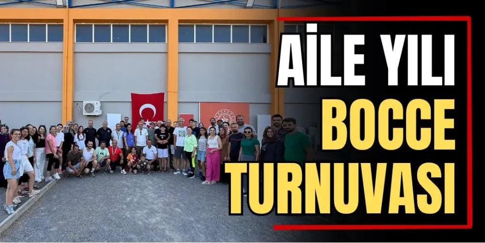 Aile Yılı Bocce Turnuvası 