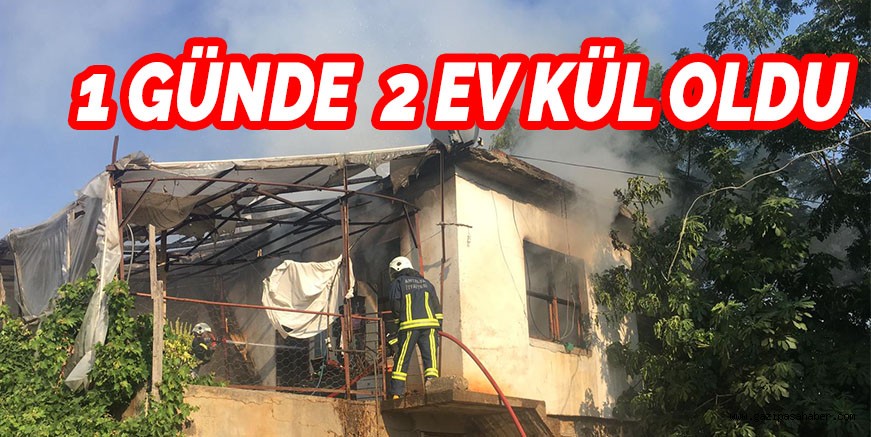 1 GÜNDE 2 EV KÜL OLDU