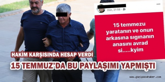 15 TEMMUZ ANMA TÖRENLERİNE KÜFREDEN ŞAHIS GÖZALTINA ALINDI