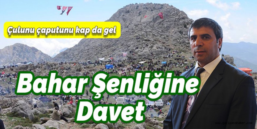 BAHAR ŞENLİĞİNE DAVET 