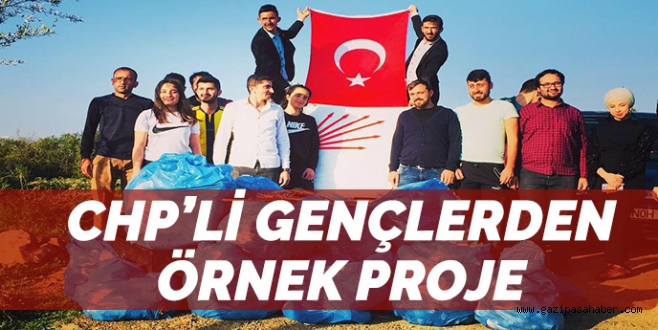 CHP?Lİ GENÇLERDEN ÖRNEK PROJE