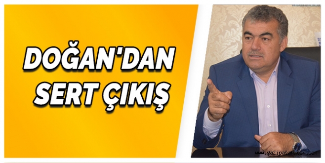 DOĞAN`DAN SERT ÇIKIŞ