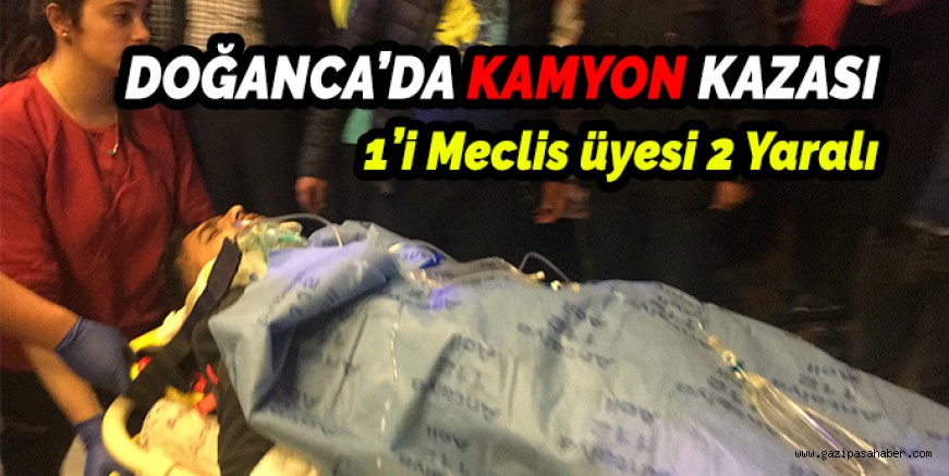 DOĞANCA`DA KAMYON KAZASI 