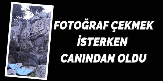 Fotoğraf çekeyim derken canından oldu