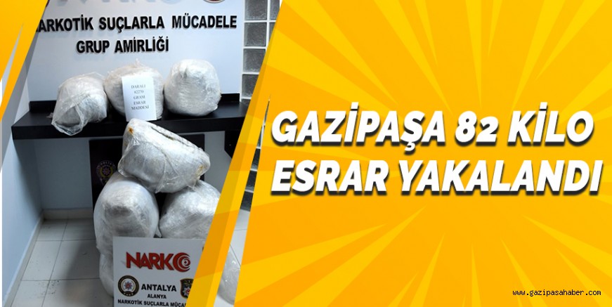 GAZİPAŞA`DA 82 KİLO ESRAR YAKALANDI