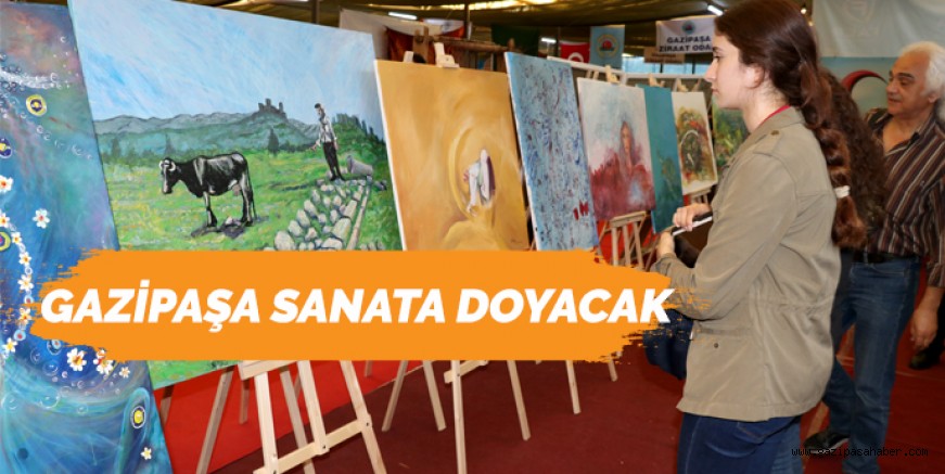 GAZİPAŞA SANATA DOYACAK