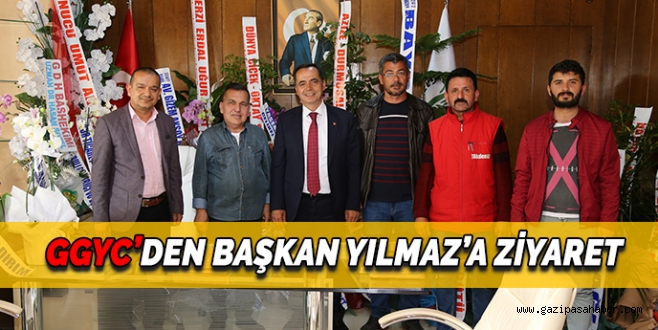 GGYC?DEN BAŞKAN YILMAZ?A ZİYARET