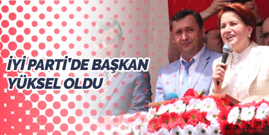 İYİ PARTİ DE BEKLENEN ATAMA