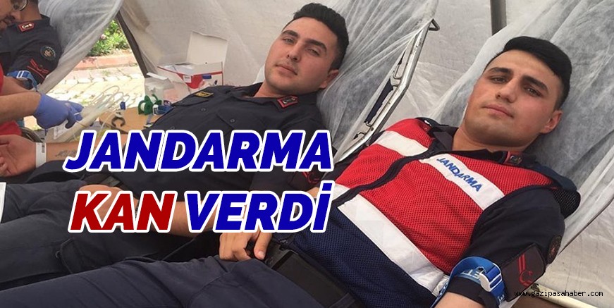 JANDARMA KAN VERDİ