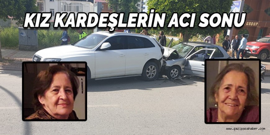 KIZ KARDEŞLERİN ACI SONU