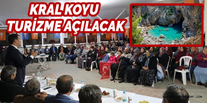 KRAL KOYU TURİZME AÇILACAK