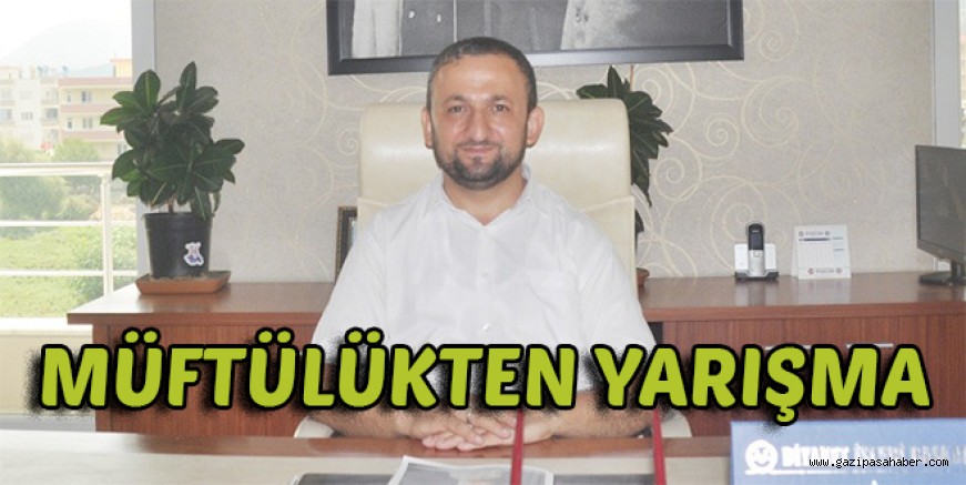 MÜFTÜLÜKTEN YARIŞMA 