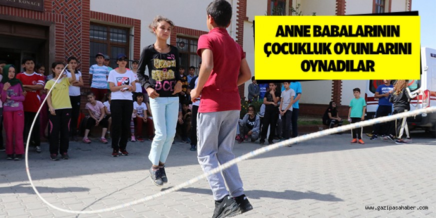 ÖĞRENCİLER ANNE BABALARININ ÇOCUKLUK OYUNLARINI OYNADI