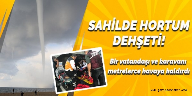 SAHİLDE HORTUM DEHŞETİ