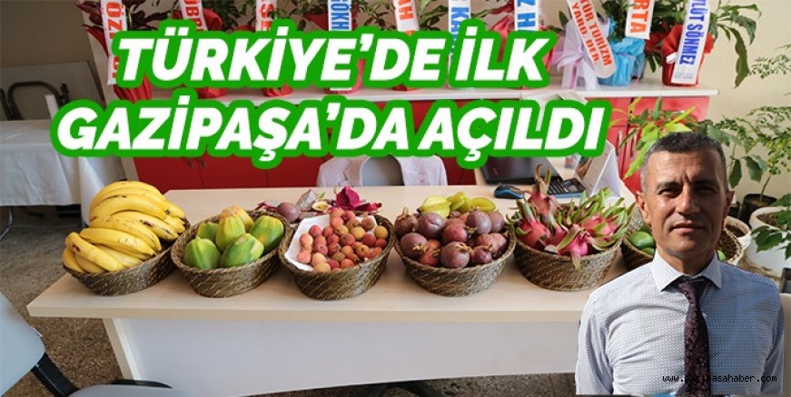 TÜRKİYE`DE İLK GAZİPAŞA`DA AÇILDI